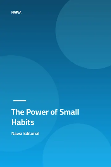 The Power of Small Habits